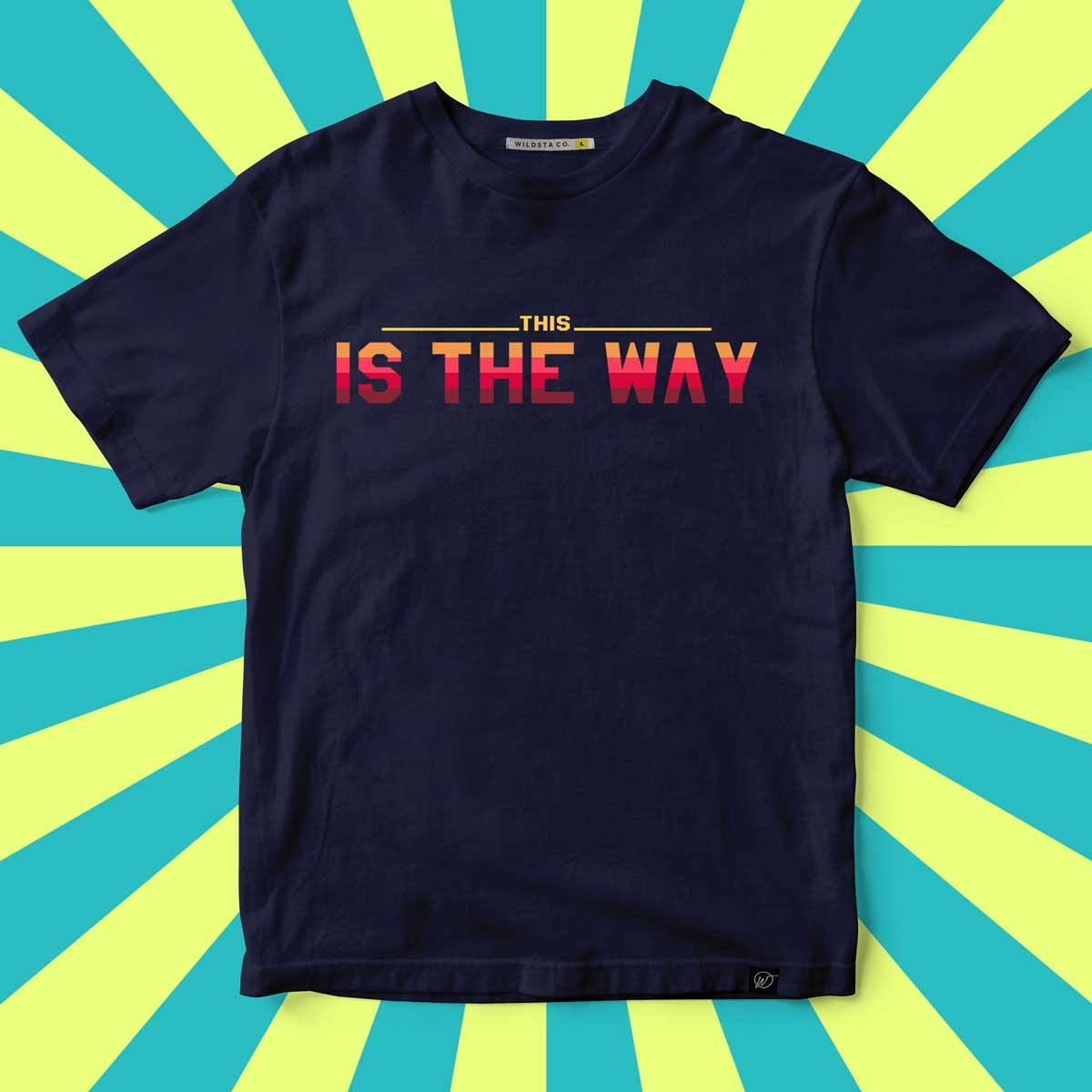 This Is The Way - Wildsta India